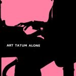 Art Tatum – Alone LP Plak