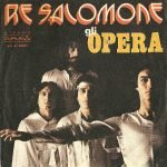 Gli Opera – Re Salomone / Aria, Acqua, Terra E Fuoco 45lik Plak