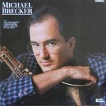 Michael Brecker – Michael Brecker LP Plak