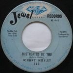 Johnny Mosley – I Love Her, I Need Her 45lik Plak (Rhythm & Blues)