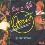Opus – Live Is Life 45lik Plak