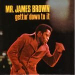 James Brown – Gettin' Down To It CD SIFIR