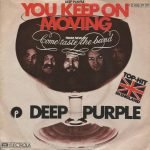 Deep Purple – You Keep On Moving 45lik Plak