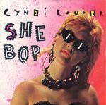 Cyndi Lauper – She Bop 45lik Plak