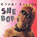 Cyndi Lauper – She Bop 45lik Plak