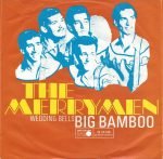 The Merrymen – Big Bamboo 45lik Plak (Calypso)