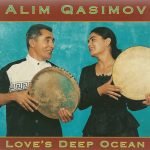 Alim Qasimov – Love's Deep Ocean CD (Azeri)