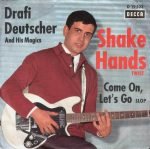 Drafi Deutscher And His Magics – Shake Hands 45lik Plak