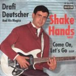 Drafi Deutscher And His Magics – Shake Hands 45lik Plak