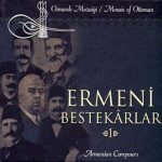 Ermeni Bestekârlar 1 CD