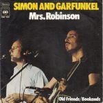 Simon And Garfunkel – Mrs. Robinson 45lik Plak