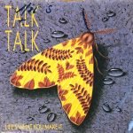 Talk Talk – Life's What You Make It 45lik Plak