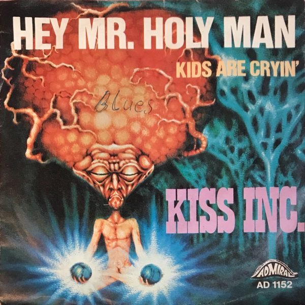 Kiss Inc. – Hey Mr. Holy Man 45lik Plak