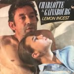 Charlotte & Gainsbourg – Lemon Incest 45lik Plak