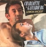 Charlotte & Gainsbourg – Lemon Incest 45lik Plak