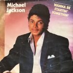 Michael Jackson – Wanna Be Startin' Somethin' 45lik Plak