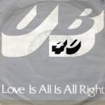 UB40 – Love Is All Is All Right 45lik Plak