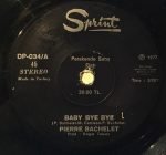Pierre Bachelet – Baby Bye Bye 45lik Plak (Yerli Baskı) - Görsel 2