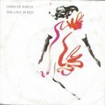Chris De Burgh – The Lady In Red 45lik Plak