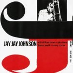 J.J. Johnson – The Eminent, Volume One CD