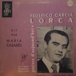 Federico Garcia Lorca Dit Par Maria Casarès 45lik Plak