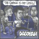 Dagobah – The Garage Is Off Limits! 45lik Plak (PUNK)
