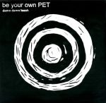Be Your Own Pet – Damn Damn Leash 45lik Plak (PUNK)