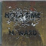 M. Ward – Hold Time CD