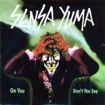 Sensa Yuma – On You 45lik Plak (PUNK)