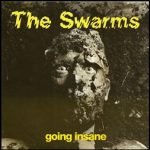 The Swarms – Going Insane 45lik Renkli Plak (PUNK)