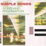 Simple Minds – Sons And Fascination (Includes Sister Feelings Call) CD