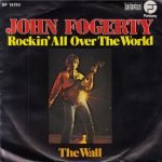 John Fogerty – Rockin' All Over The World 45lik Plak