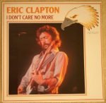Eric Clapton – I Don't Care No More LP Plak