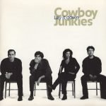 Cowboy Junkies – Lay It Down CD