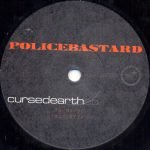 PoliceBastard – Cursed Earth E.P. 45lik Plak (HARDCORE) - Görsel 2