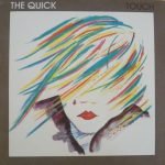 The Quick – Touch 45lik Plak