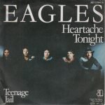 Eagles – Heartache Tonight 45lik Plak