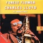 Charles Lloyd – Forest Flower / Soundtrack CD