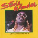 Stevie Wonder – I Ain't Gonna Stand For It 45lik Plak