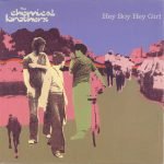 The Chemical Brothers – Hey Boy Hey Girl CD Single