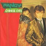 Fancy – Chinese Eyes 45lik Plak