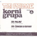 Korni Grupa – Tri Palme 45lik Plak - Görsel 3