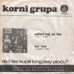 Korni Grupa – Pokloni Svoj Mi Foto 45lik Plak - Görsel 3