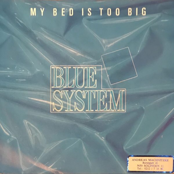 Blue System – My Bed Is Too Big 45lik Plak