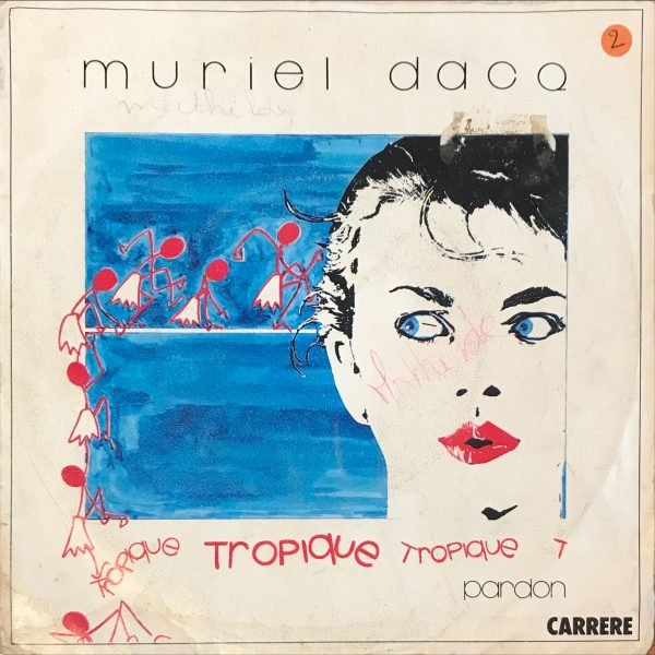 Muriel Dacq – Tropique 45lik Plak