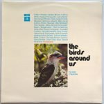 Alec Chisholm – The Birds Around Us LP Plak Mono (Kuş Sesleri)