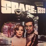 Barry Gray – Space 1999 (An Original Television Soundtrack Recording) LP Plak