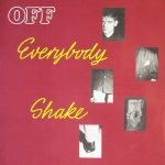 Off – Everybody Shake 12'' Maxi Single Plak