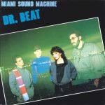 Miami Sound Machine – Dr. BeatMiami Sound Machine – Dr. Beat 45lik Plak