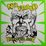 No Fraud – Hard To The Core LP Plak